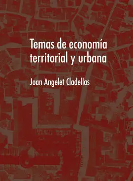 Temas de Economía Territorial y Urbana