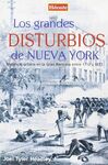 GRANDES DISTURBIOS DE NUEVA YORK, LOS