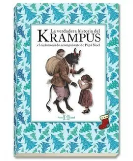 El Origen del Krampus el Emdemoniado Acompañante de Papa Noel