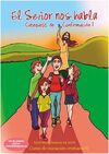 EL SEÑOR NOS HABLA CATEQUESIS DE CONFIRMACION 1