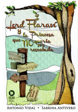 Lord Flaraví y la Princesa que no Quería Ser Rescatada