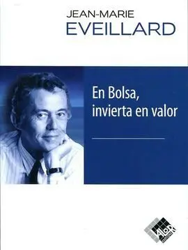 En Bolsa, Invierta en Valor
