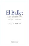 EL BALLET, UNA DEVOCIÓN