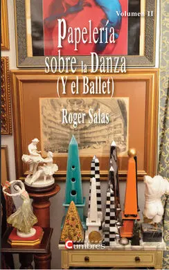 Papeleria Sobre la Danza (Y el Ballet) Ii