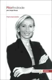 Pilar Andrade el Gen Emprendedor