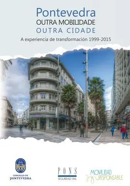 Pontevedra. Outra Mobilidade, Outra Cidade