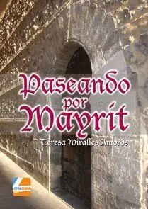 Paseando por Mayrit