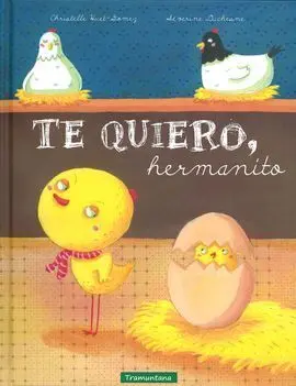 Te Quiero, Hermanito