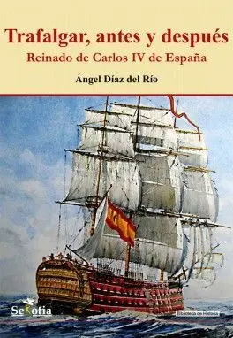 Trafalgar, Antes y Despues