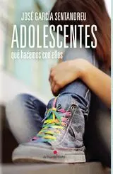 Adolescentes. Qué Hacemos con ellos