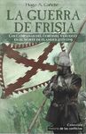 LA GUERRA DE FRISIA