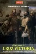 Como Gane la Cruz Victoria