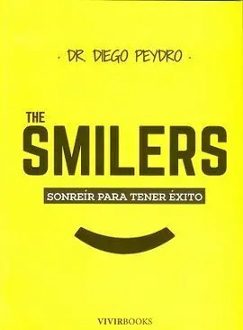 The Smilers. Sonreir para Tener Exito
