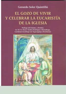 El Gozo de Vivir y Celebrar la Eucaristía de la Iglesia