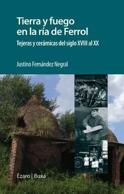 Tierra y Fuego en la Ria de Ferrol