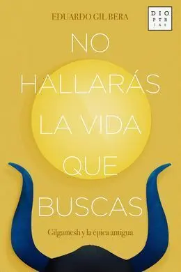 No Hallarás la Vida que Buscas