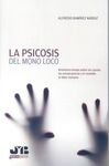 LA PSICOSIS DEL MONO LOCO