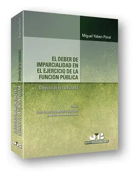El Deber de Imparcialidad en el Ejercicio de la Función Pública
