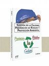 GESTIÓN DE LA CALIDAD, PREVENCIÓN DE RIESGOS Y PROTECCIÓN AMBIENTAL