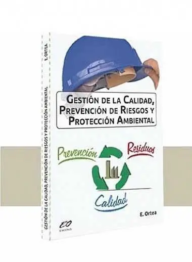 Gestión de la Calidad, Prevención de Riesgos y Protección Ambiental