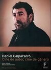 DANIEL CALPARSORO. CINE DE AUTOR, CINE DE GENERO