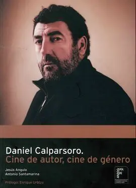 Daniel Calparsoro. Cine de Autor, Cine de Genero