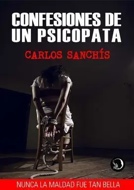 Confesión de un Psicópata