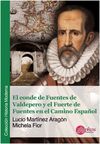 EL CONDE DE FUENTES DE VALDEPERO Y EL FUERTE DE FUENTES EN EL CAMINO ESPAÑOL
