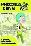 Priscilla Kraim. 2: el Misteri del Gats Desapareguts