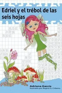 Edriel y el Trebol de las Seis Hojas