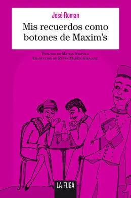 Mis Recuerdos Como Botones de Maxim's