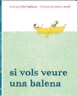 Si Vols Veure una Balena