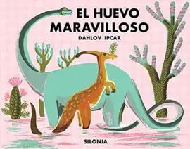 El Huevo Maravilloso