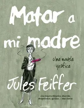 Matar a mi Madre