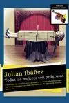 Todas las Mujeres Son Peligrosas