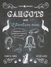 GARGOTS AMB LITERATURA MINI
