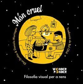 Mon Cruel,Filosofia Visual Per