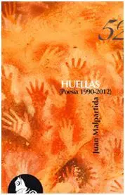 Huellas (Poesia 1990-2012)