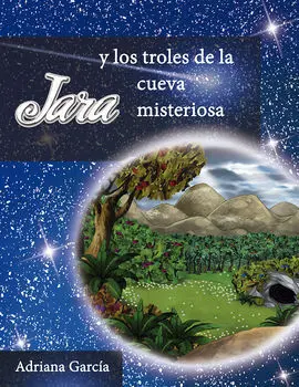 Jara y los Troles de la Cueva Misteriosa 