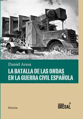 La Batalla de las Ondas en la Guerra Civil Española