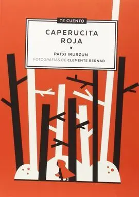 Te Cuento... Caperucita Roja