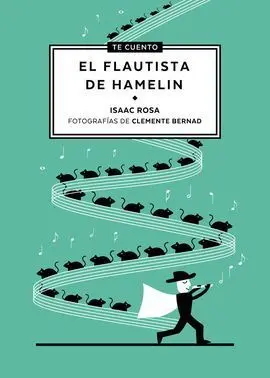 Te Cuento el Flautista de Hamelin