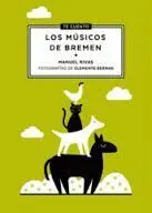 Te Cuento los Músicos de Bremen