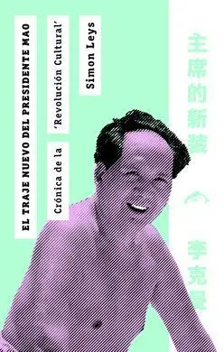 El Traje Nuevo del Presidente Mao