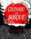CRUZANDO EL BOSQUE