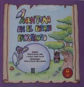 Aventura en el Bosque Proceloso