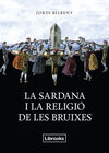 LA SARDANA I LA RELIGIÓ DE LES BRUIXES