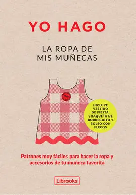 Yo Hago la Ropa de Mis Muñecas