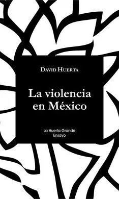 La Violencia en Mexico