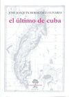 EL ÚLTIMO DE CUBA